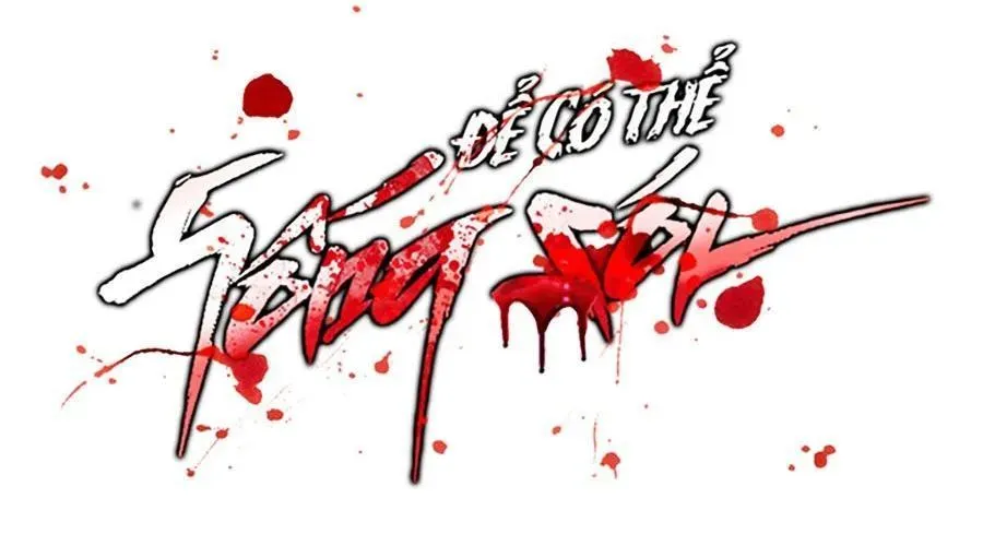 Để Có Thể Sống Sót Chapter 189 - 9