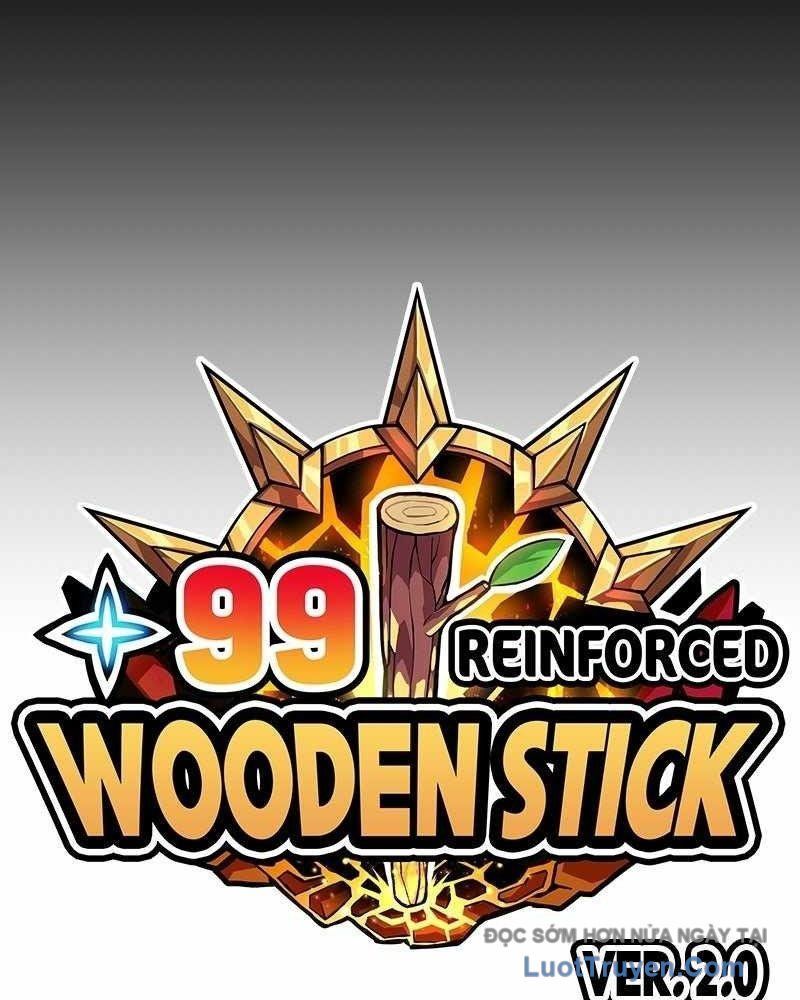 Gậy Gỗ Cấp 99+ Chapter 167 - 47