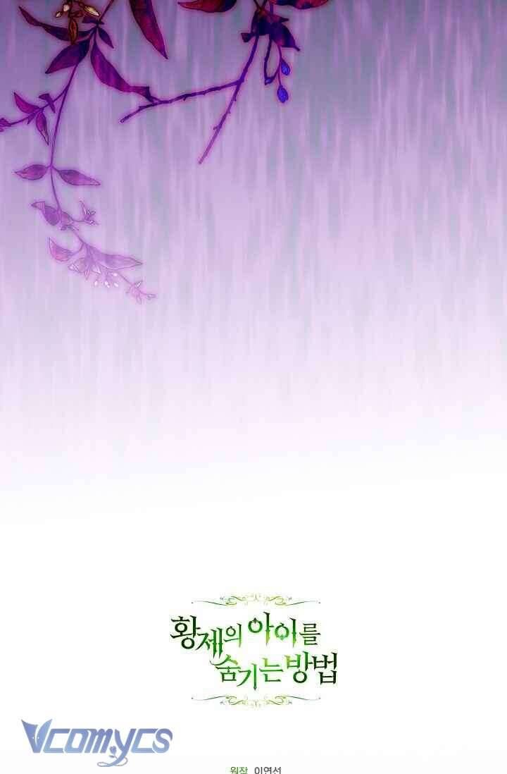 Phương Pháp Che Giấu Đứa Con Của Hoàng Đế Chapter 122 - 106