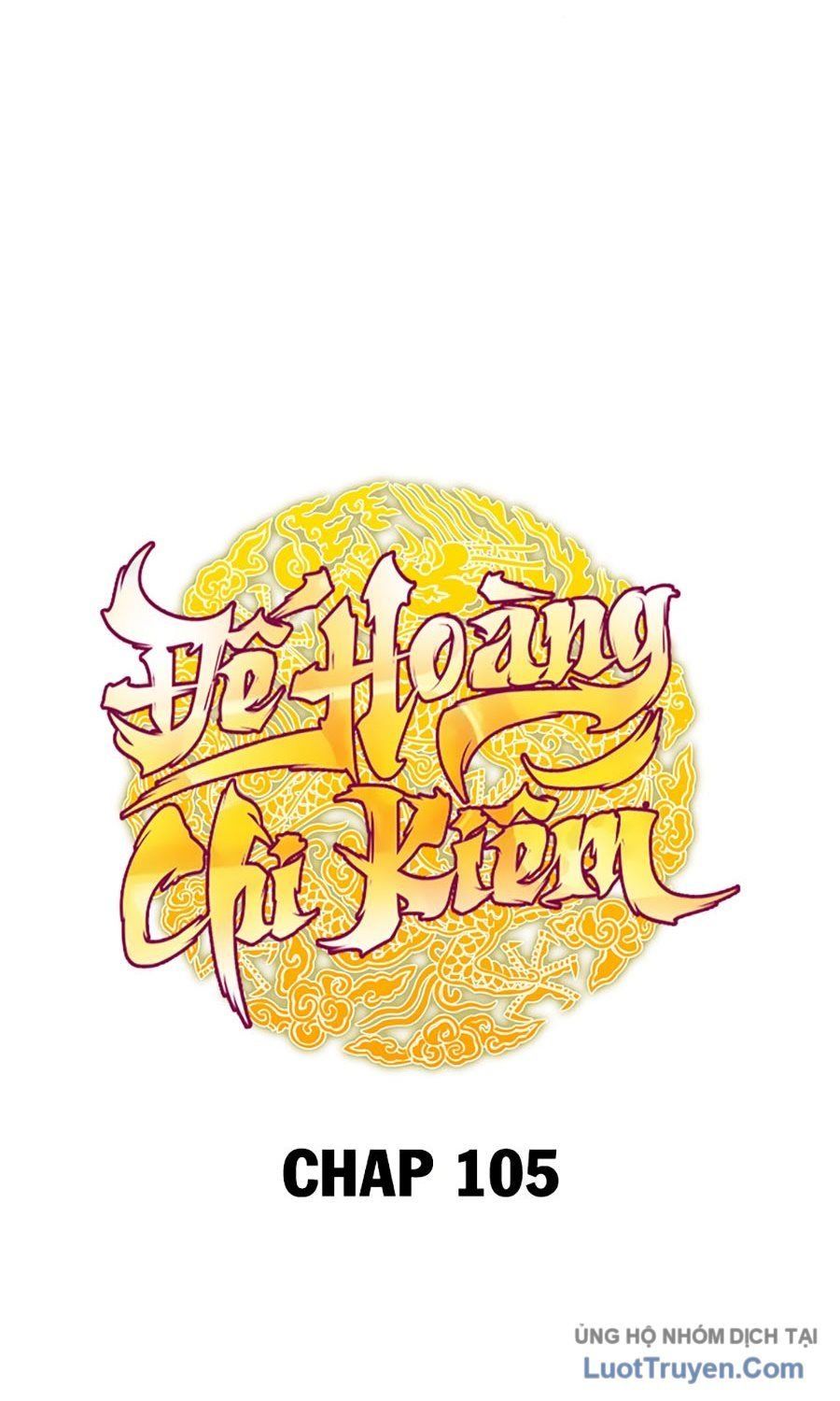 Thanh Kiếm Của Hoàng Đế Chapter 106 - 16