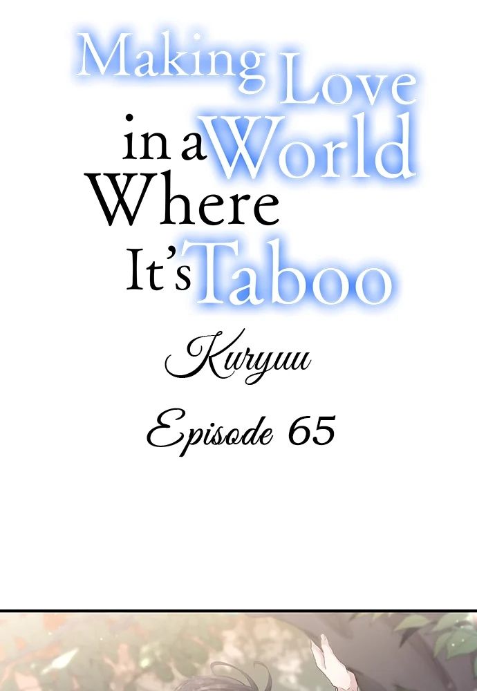 Làm Tình Trong Một Thế Giới Mà Điều Đó Là Điều Cấm Kỵ Chapter 65 - 2