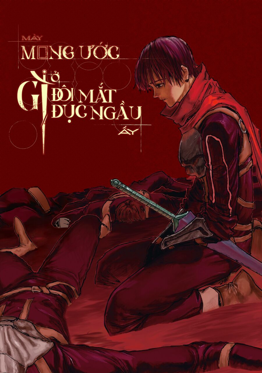 Mày mong ước gì ở đôi mắt đục ngầu ấy Chapter 24 - 2