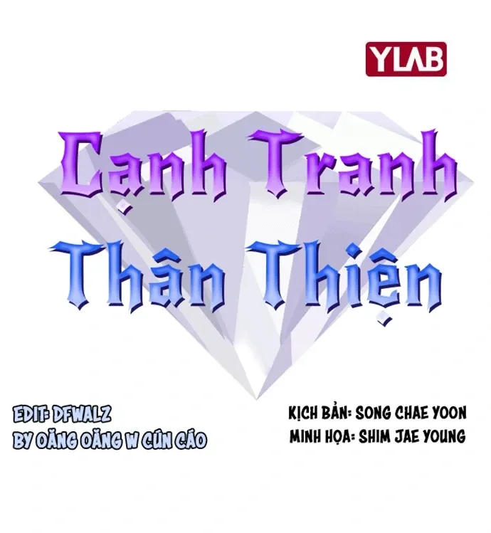Cạnh Tranh Thân Thiện (Friendly Rivalry) Chapter 25 - 17
