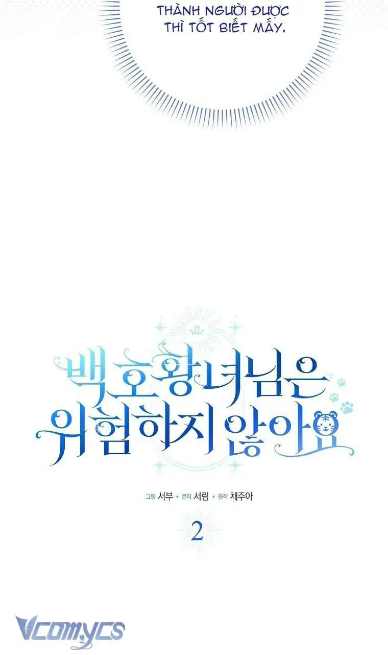 Công Chúa Bạch Hổ Không Có Nguy Hiểm Nha! Chapter 2 - 32