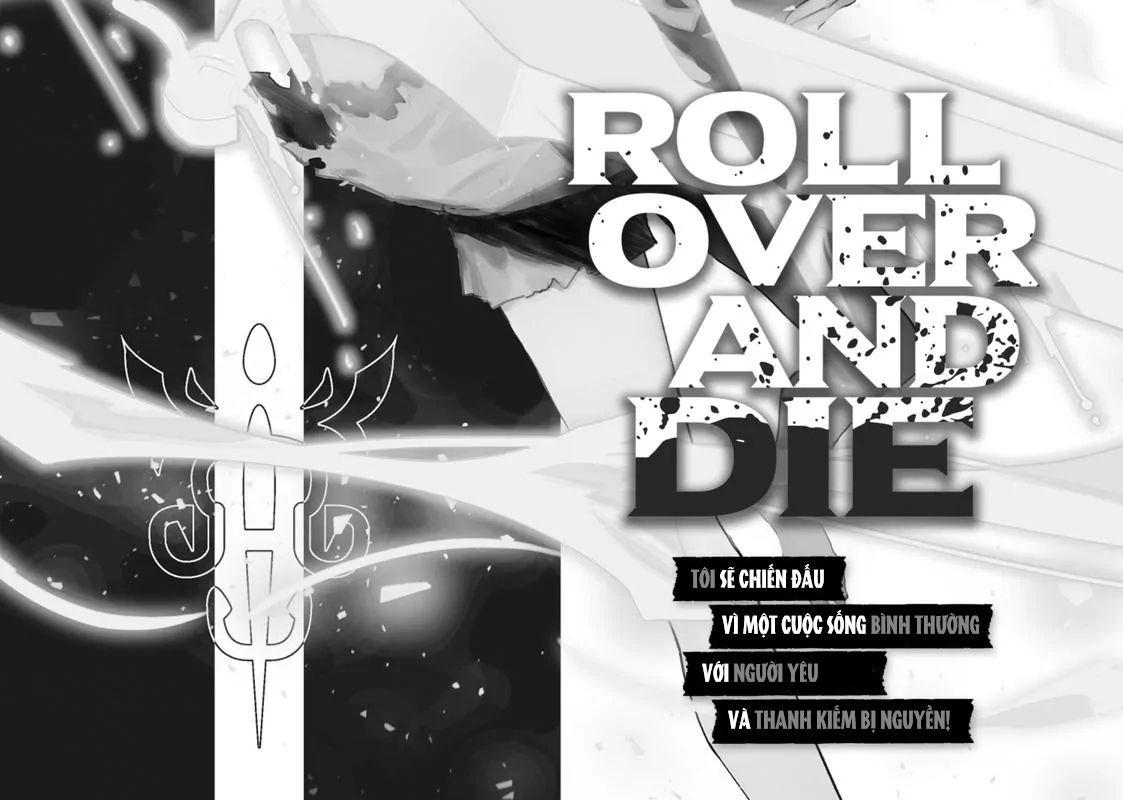 Roll Over And Die - Cùng Thanh Kiếm Nguyền Rủa Chapter 1 - 6