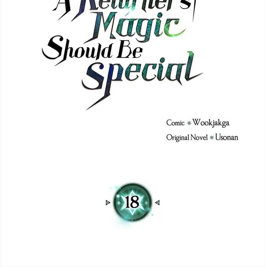 Phép Thuật Của Người Trở Về Phải Đặc Biệt Chapter 18 - 2