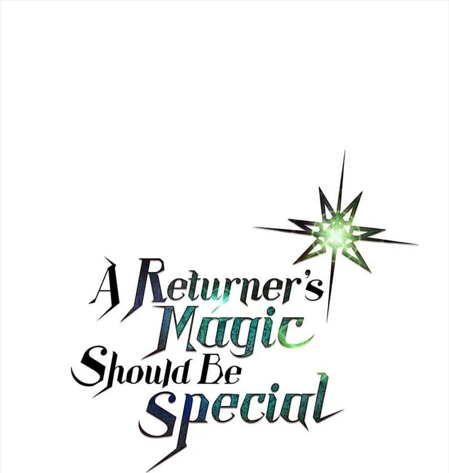 Phép Thuật Của Người Trở Về Phải Đặc Biệt Chapter 19 - 6