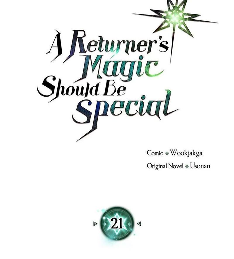 Phép Thuật Của Người Trở Về Phải Đặc Biệt Chapter 21 - 7