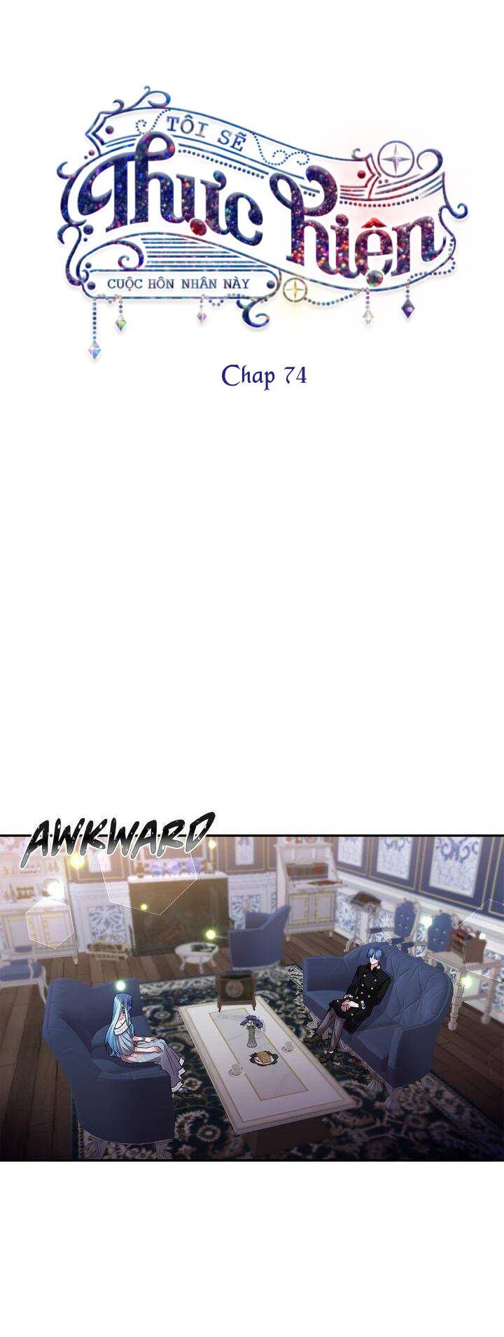 Tôi Sẽ Thực Hiện Cuộc Hôn Nhân Này Chapter 74 - 16