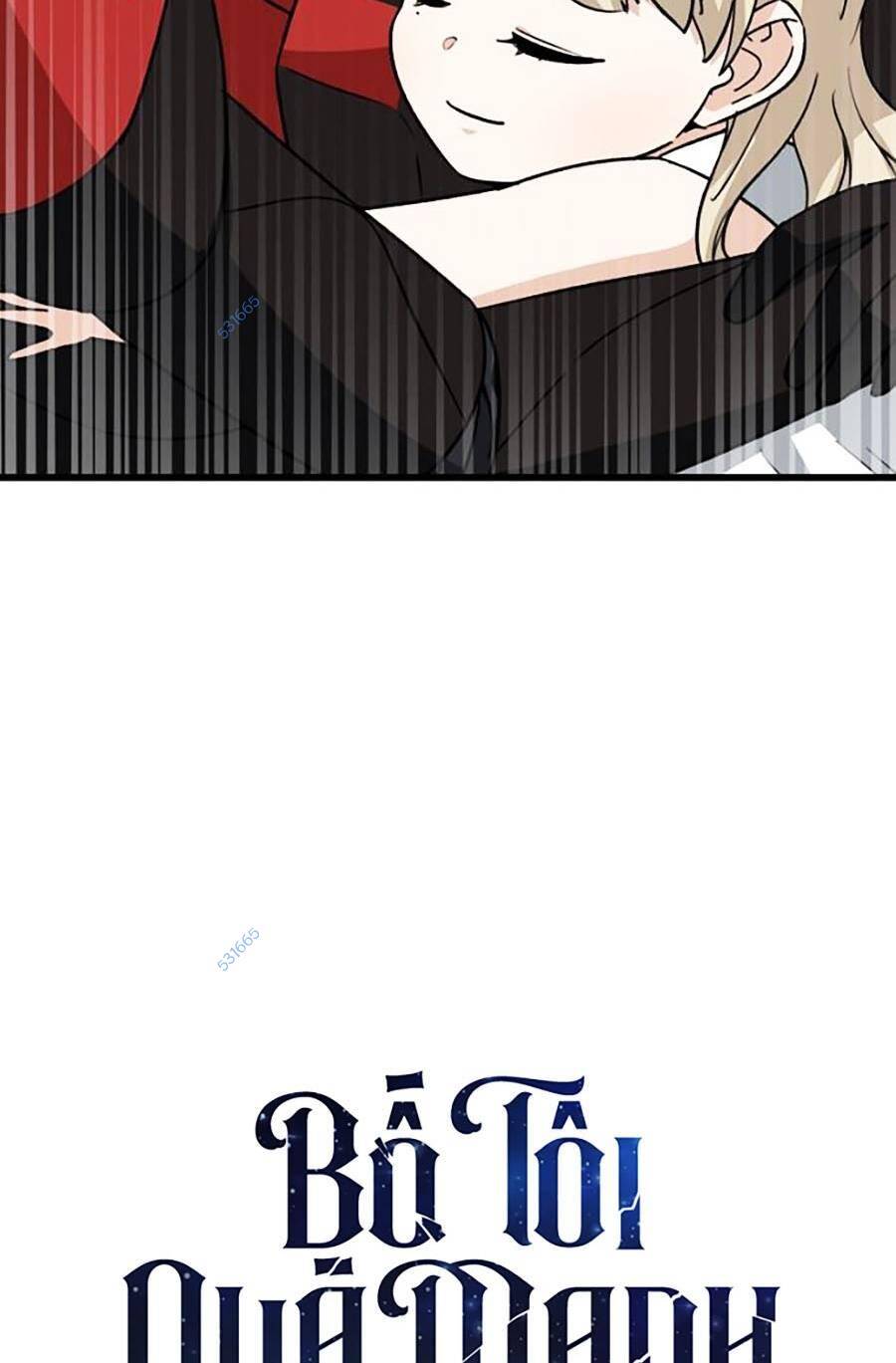 Bố Tôi Quá Mạnh Chapter 101 - 77