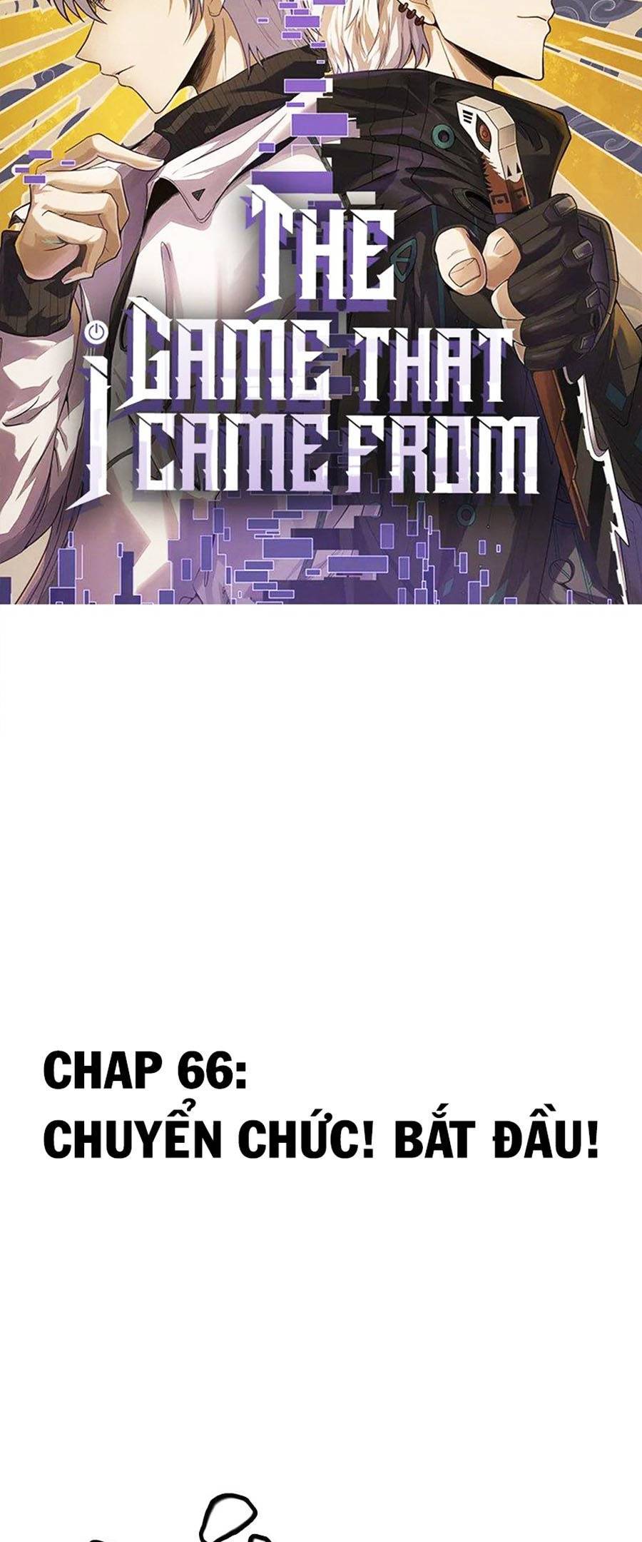 Tôi Đến Từ Thế Giới Trò Chơi Chapter 66 - 4