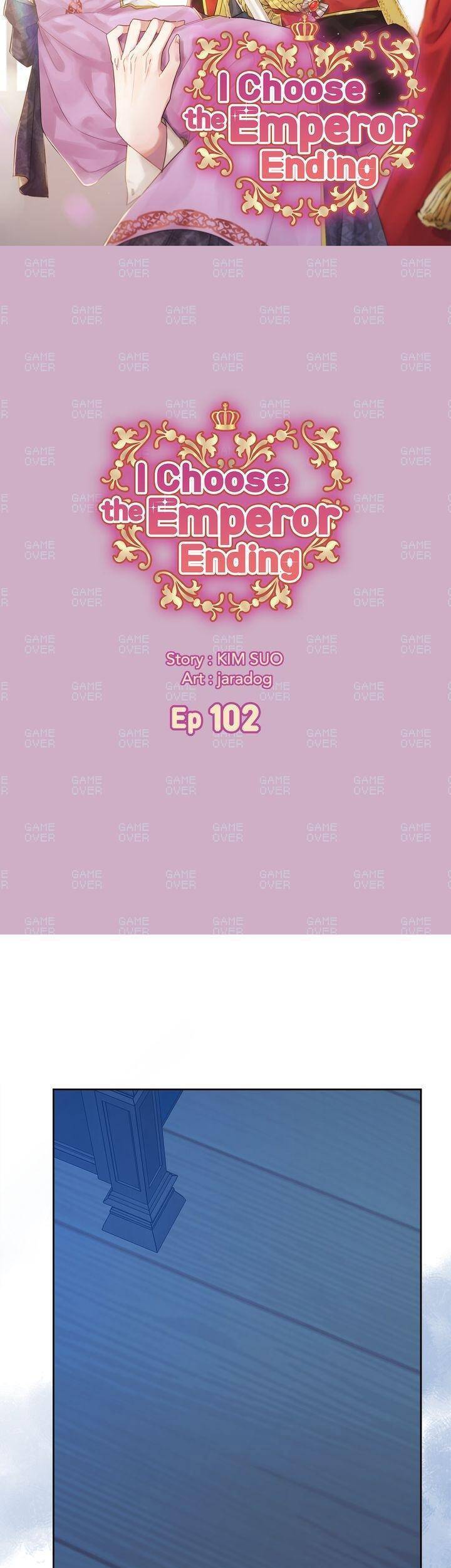 Tôi Sẽ Đi Đến Cùng Với Hoàng Đế Chapter 102 - 4