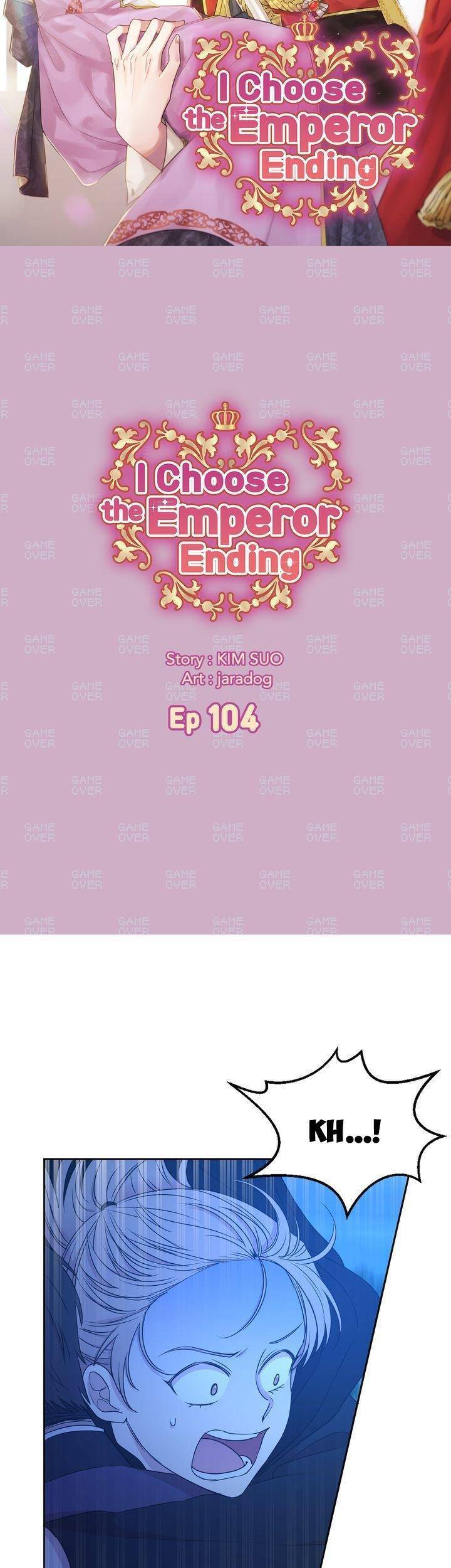 Tôi Sẽ Đi Đến Cùng Với Hoàng Đế Chapter 104 - 4