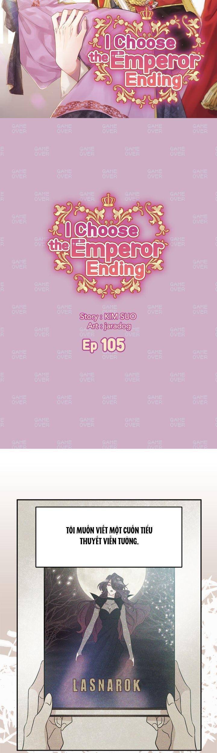 Tôi Sẽ Đi Đến Cùng Với Hoàng Đế Chapter 105 - 4