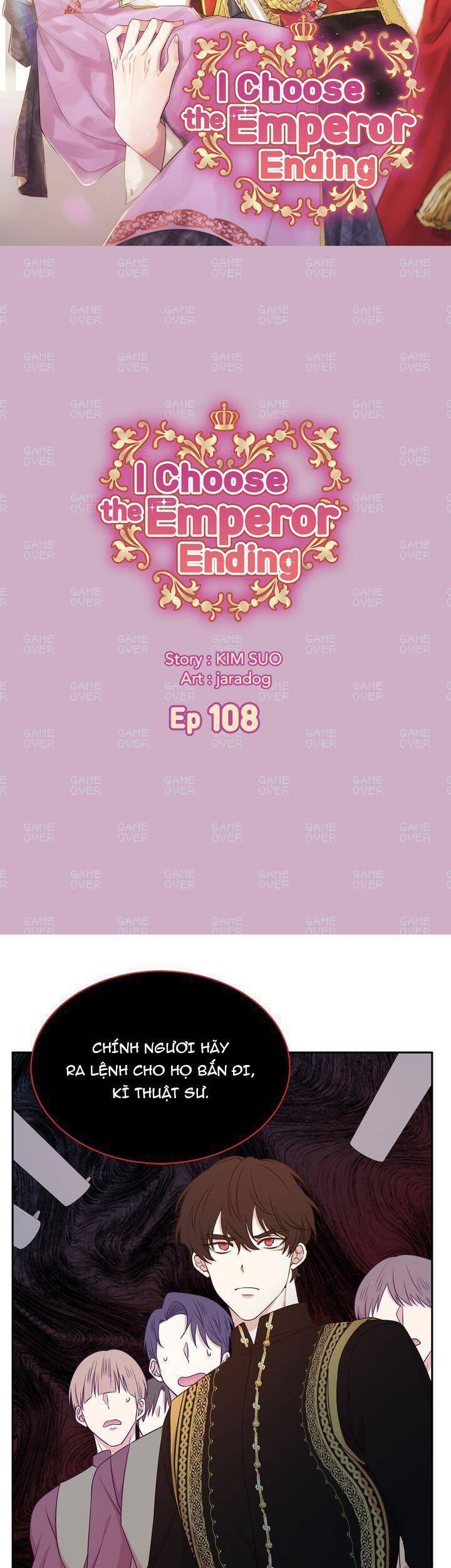 Tôi Sẽ Đi Đến Cùng Với Hoàng Đế Chapter 108 - 4