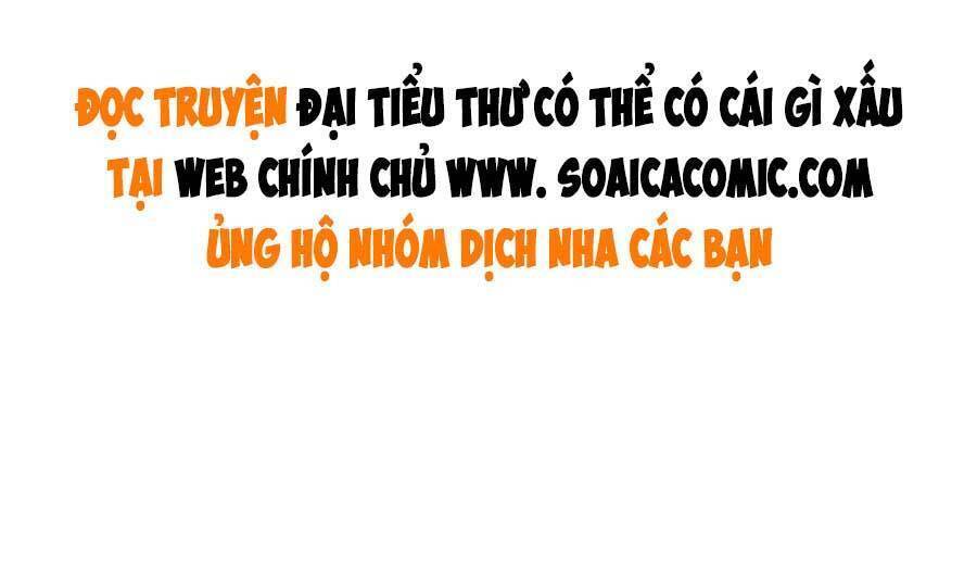 Đại Tiểu Thư Có Thể Có Cái Gì Xấu Chapter 125 - 27