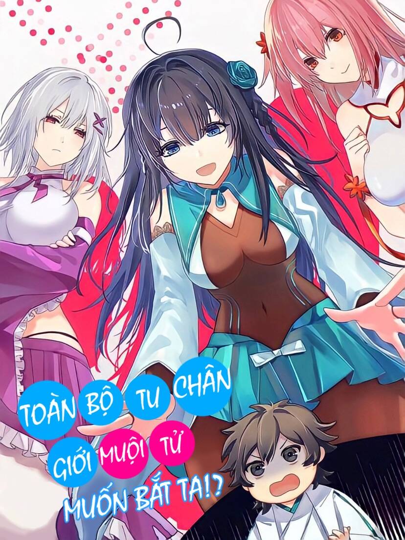 Toàn Bộ Tu Chân Giới Muội Tử Muốn Bắt Ta Chapter 93 - 1