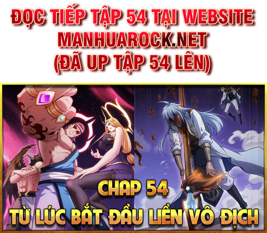 Từ Lúc Bắt Đầu Liền Vô Địch Chapter 53 - 79