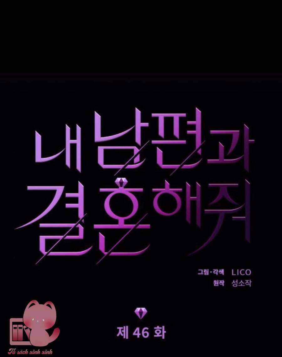 Cô Đi Mà Kết Hôn Với Chồng Tôi Đi Chapter 46 - 13