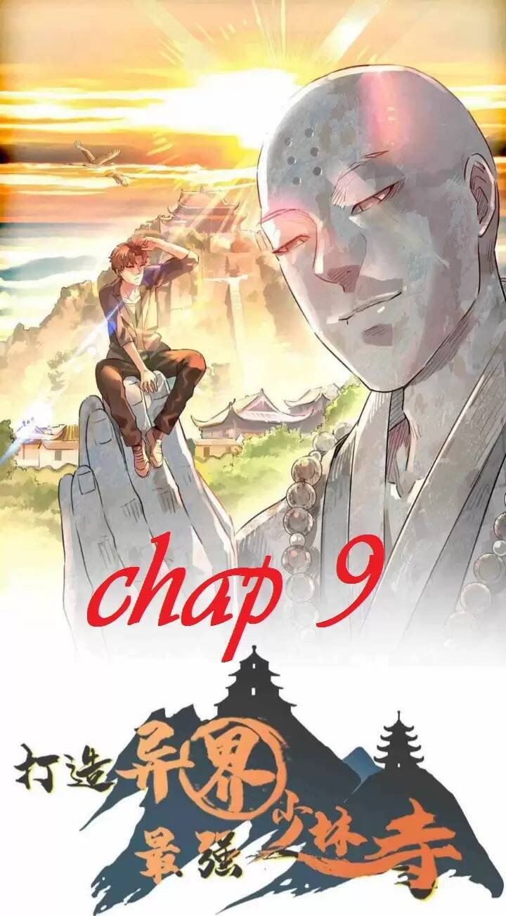 Dị Giới Kiến Tạo Tối Cường Thiếu Lâm Tự Chapter 9 - 1