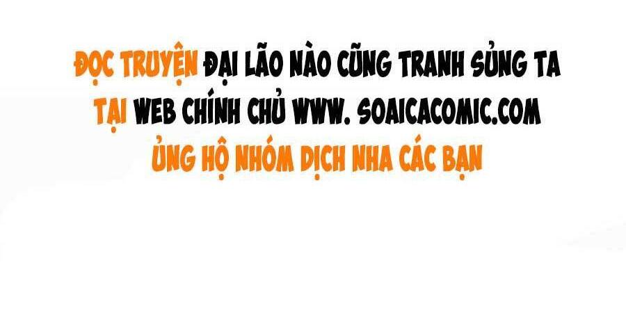 Đại Lão Nào Cũng Tranh Sủng Ta Chapter 119 - 24