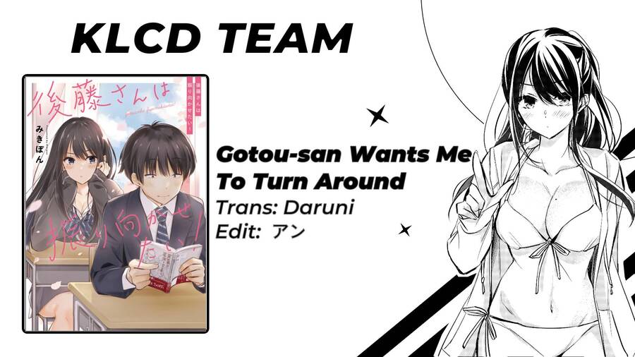 Gotou-San Wa Furimukasetai! Chapter 28 - 1