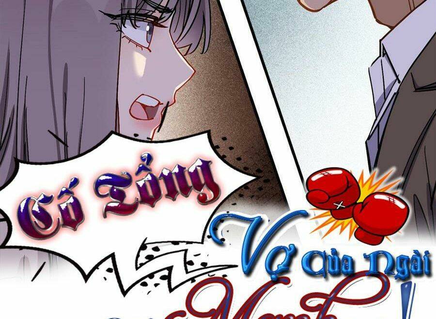 Cố Tổng, Vợ Của Ngài Quá Mạnh Rồi! Chapter 53 - 2