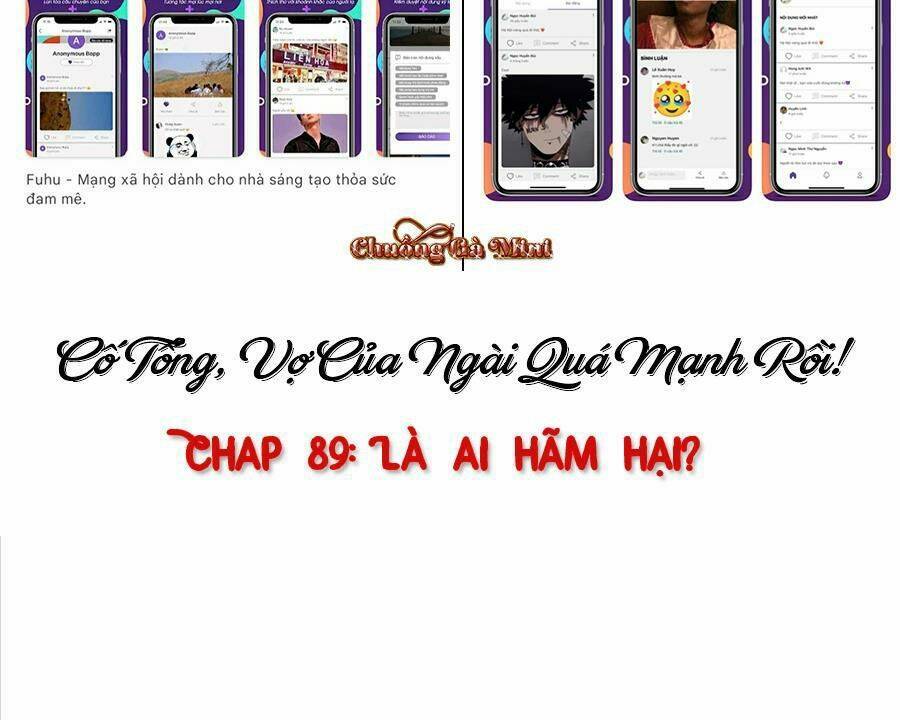Cố Tổng, Vợ Của Ngài Quá Mạnh Rồi! Chapter 89 - 5