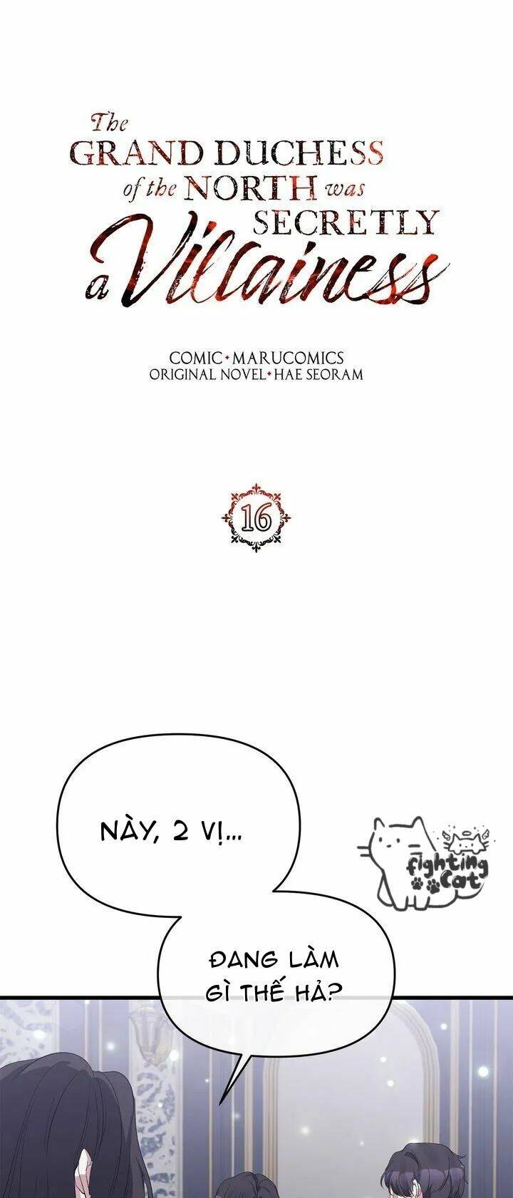 Nữ Công Tước Phương Bắc Là Một Nhân Vật Phản Diện Chapter 16 - 17