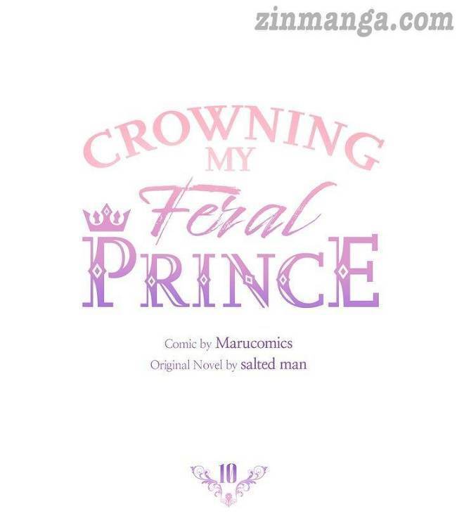 Cách Để Trao Vương Miện Cho Vị Hoàng Tử Hoang Dã Của Tôi. Chapter 10 - 32