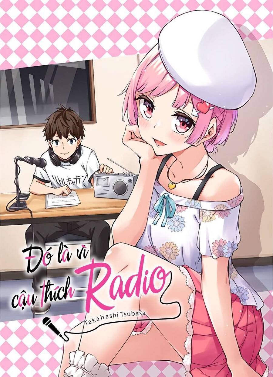 Đó Là Vì Cậu Thích Radio Chapter 11 - 3