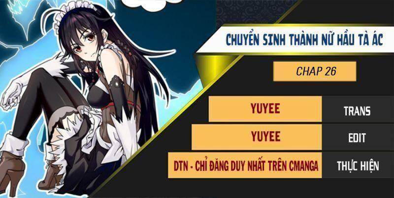 Chuyển Sinh Thành Nữ Hầu Tà Ác Chapter 26 - 1