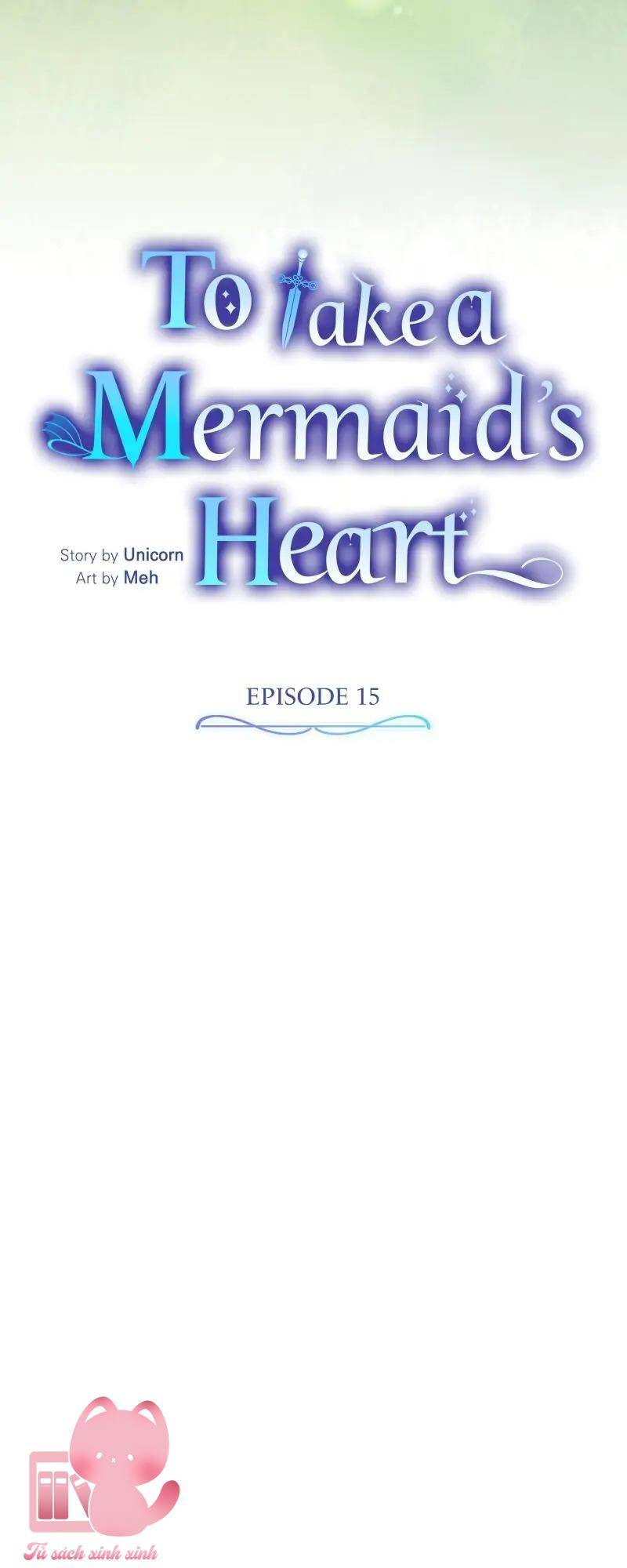 Lấy Đi Trái Tim Nàng Tiên Cá Chapter 15 - 17