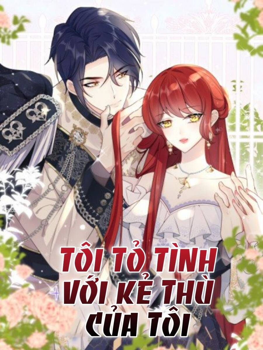 Tôi Tỏ Tình Với Kẻ Thù Của Tôi Chapter 6 - 1