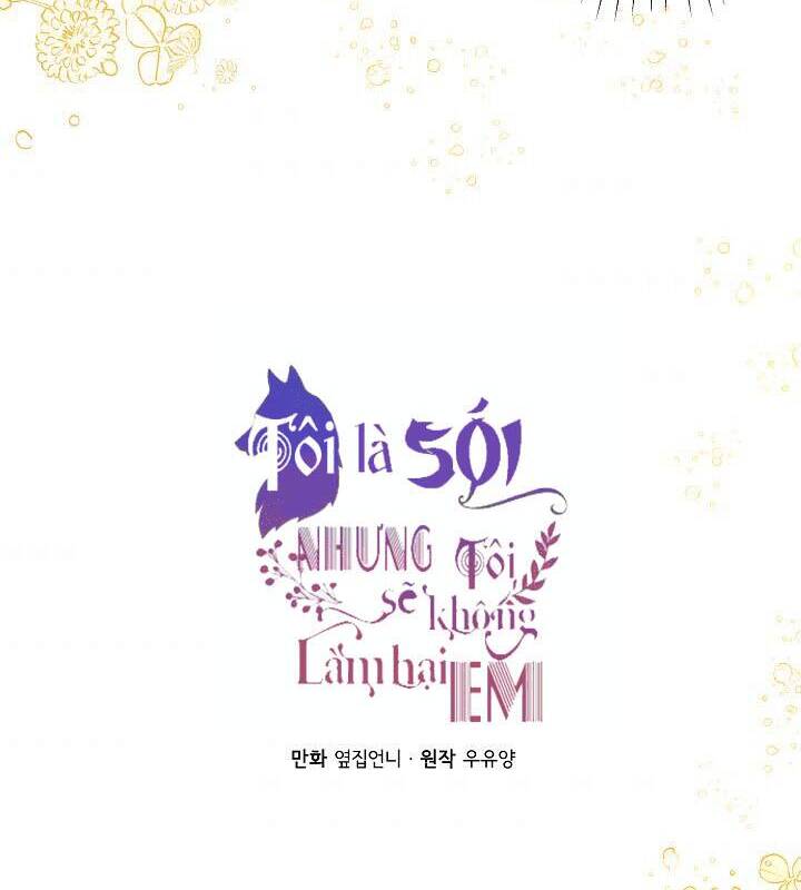 Tôi Là Sói, Nhưng Tôi Sẽ Không Làm Hại Em Chapter 19 - 2