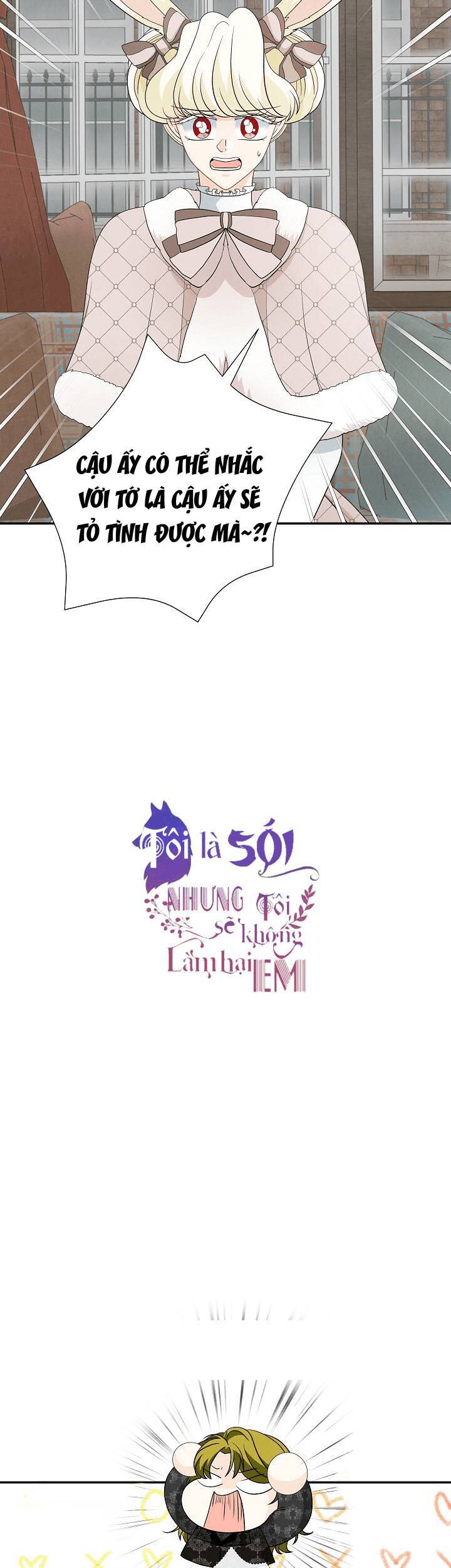 Tôi Là Sói, Nhưng Tôi Sẽ Không Làm Hại Em Chapter 29 - 10