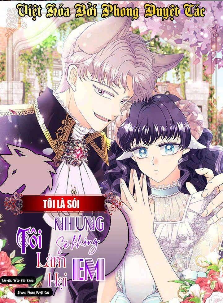 Tôi Là Sói, Nhưng Tôi Sẽ Không Làm Hại Em Chapter 4 - 1