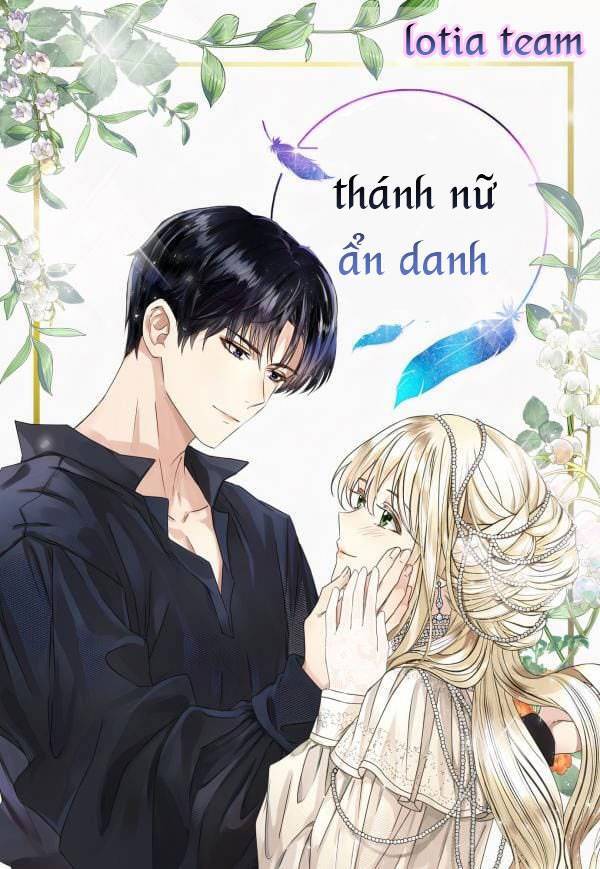 Thánh Nữ Ẩn Danh Chapter 11 - 1