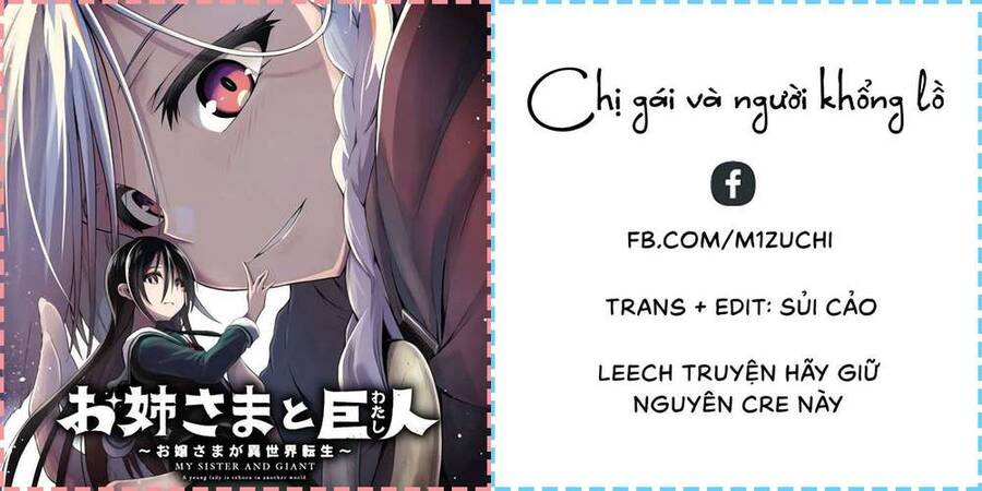 Chị Gái Tôi Và Người Khổng Lồ Chapter 1.5 - 1