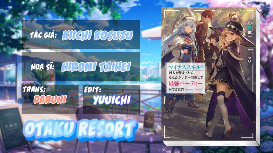 Minus Skill Mochi Yonin Ga Atsumattara, Nanka Synergy Hakki Shite Saikyou Party Ga Dekita Ken Chapter 1 - 1