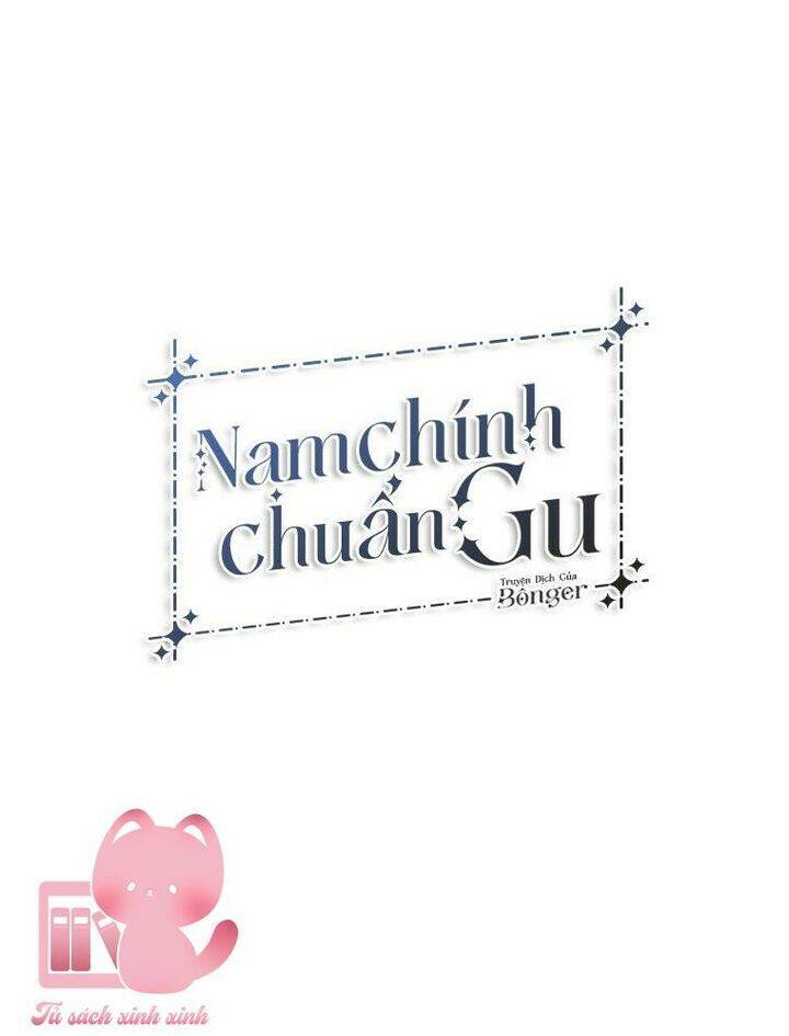 Nam Chính Chuẩn Gu Chapter 35 - 46