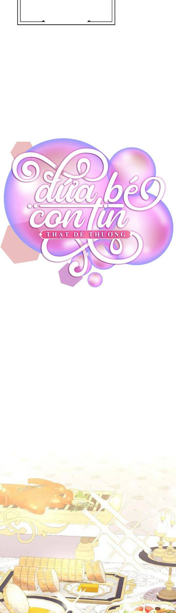 Đứa Bé Con Tin Thật Dễ Thương Chapter 9 - 10