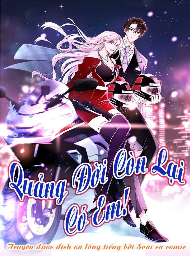 Quảng Đời Còn Lại Có Em Chapter 1 - 1