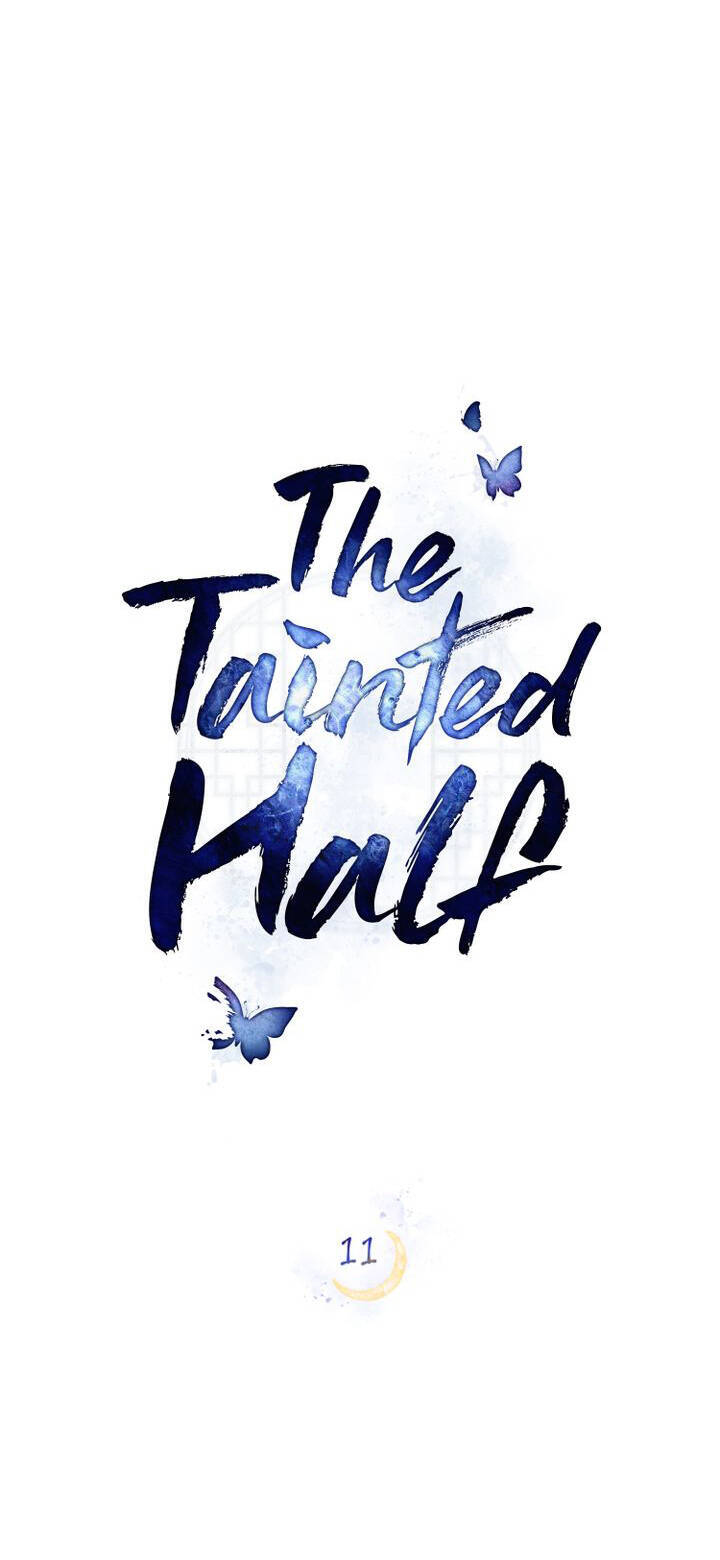 Vẻ Đẹp Không Hoàn Hảo - The Tainted Half Chapter 11.2 - 1