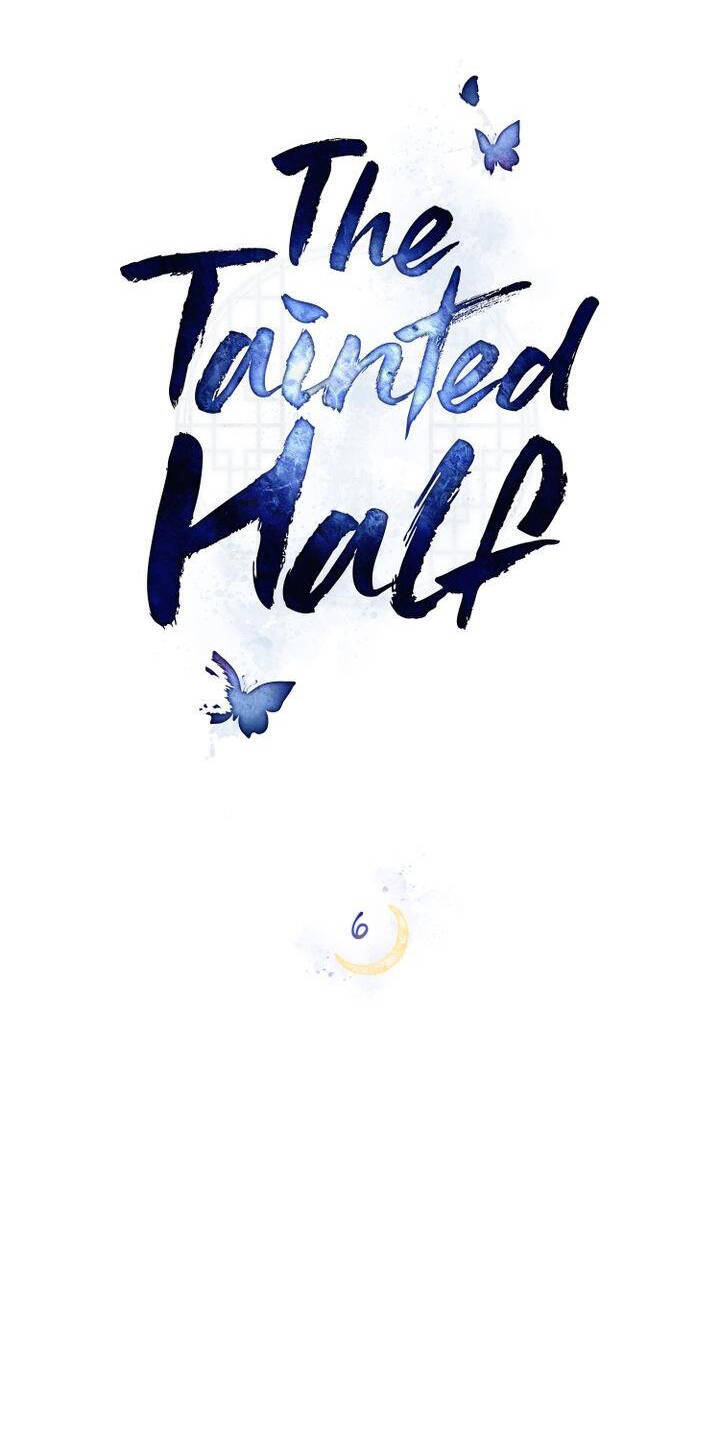 Vẻ Đẹp Không Hoàn Hảo - The Tainted Half Chapter 6.1 - 8