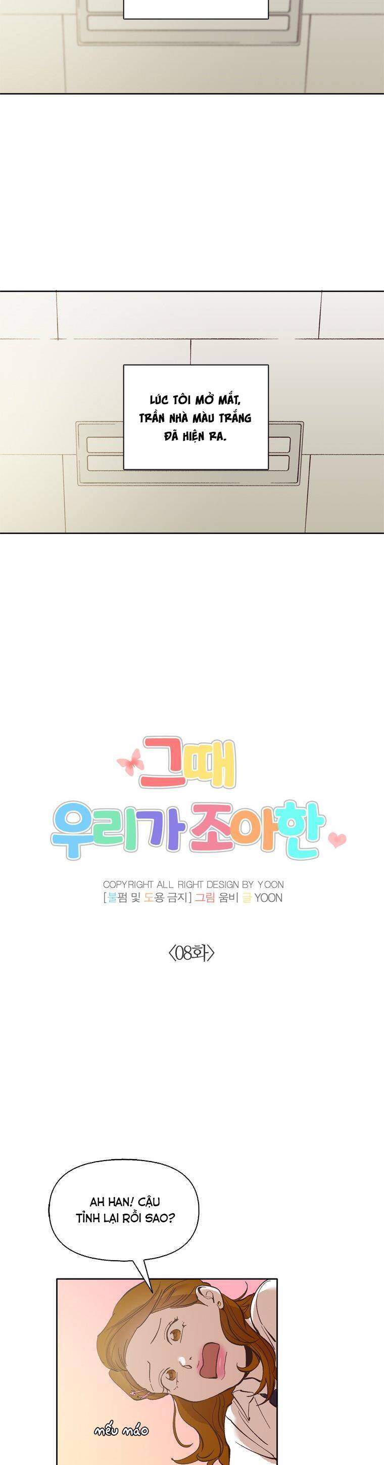 Khi Đó Chúng Ta Còn Trẻ Chapter 8 - 9