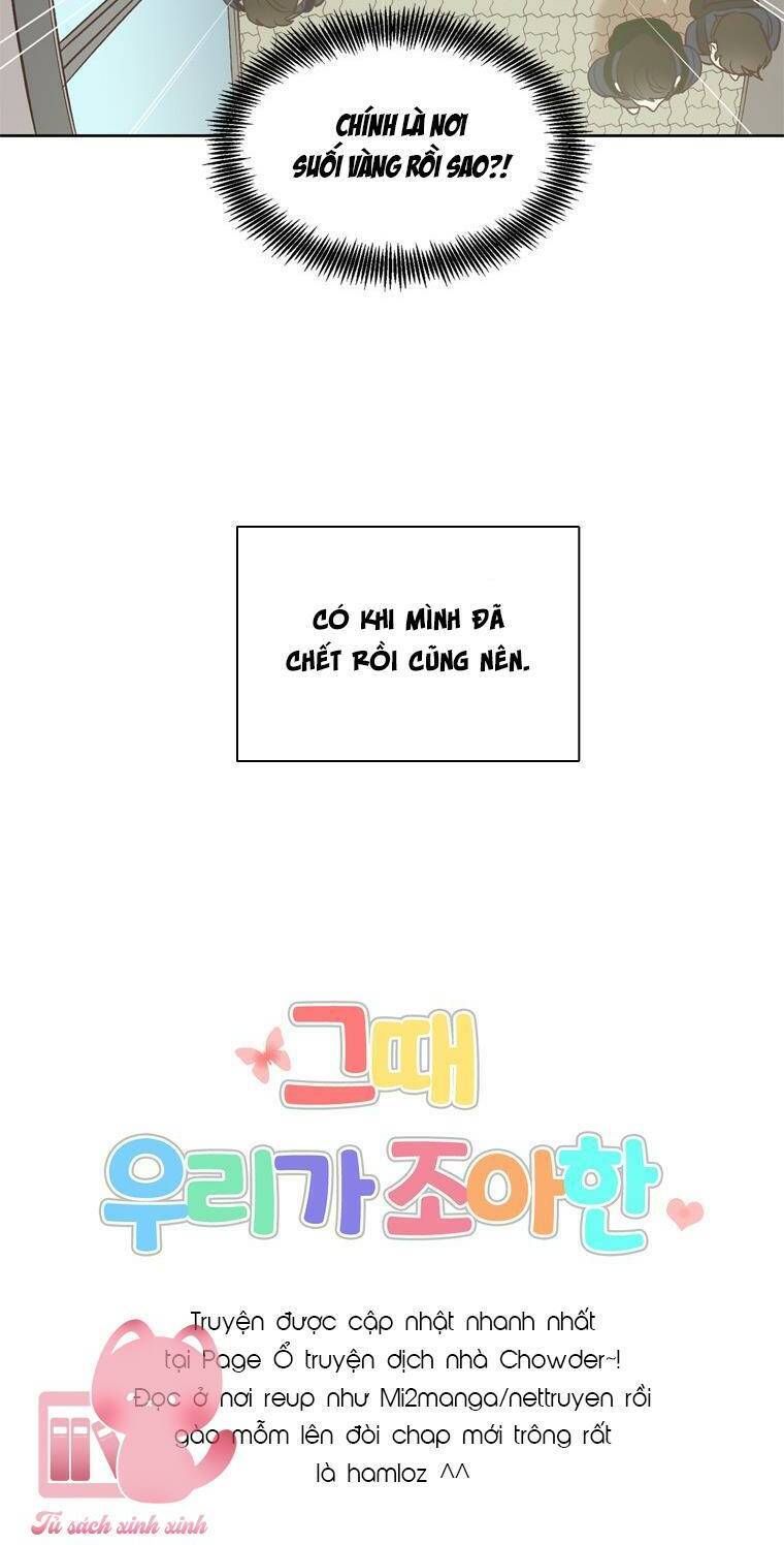 Khi Đó Chúng Ta Còn Trẻ Chapter 9 - 44