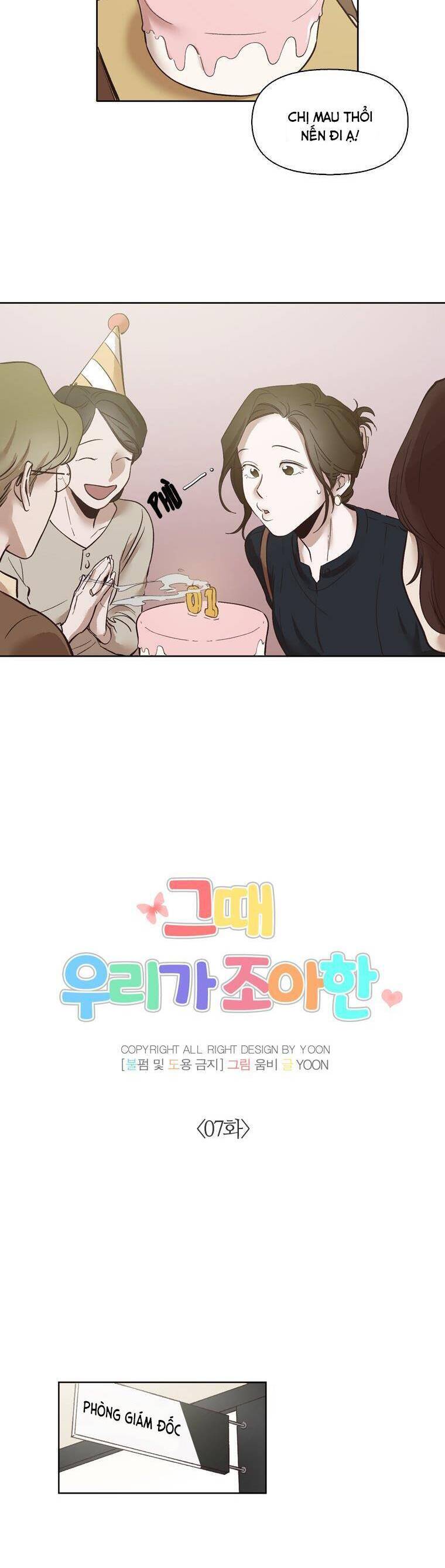 Khi Đó Chúng Ta Còn Trẻ Chapter 7 - 10