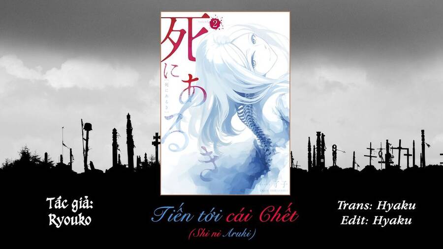 Tiến Tới Cái Chết Chapter 2 - 2