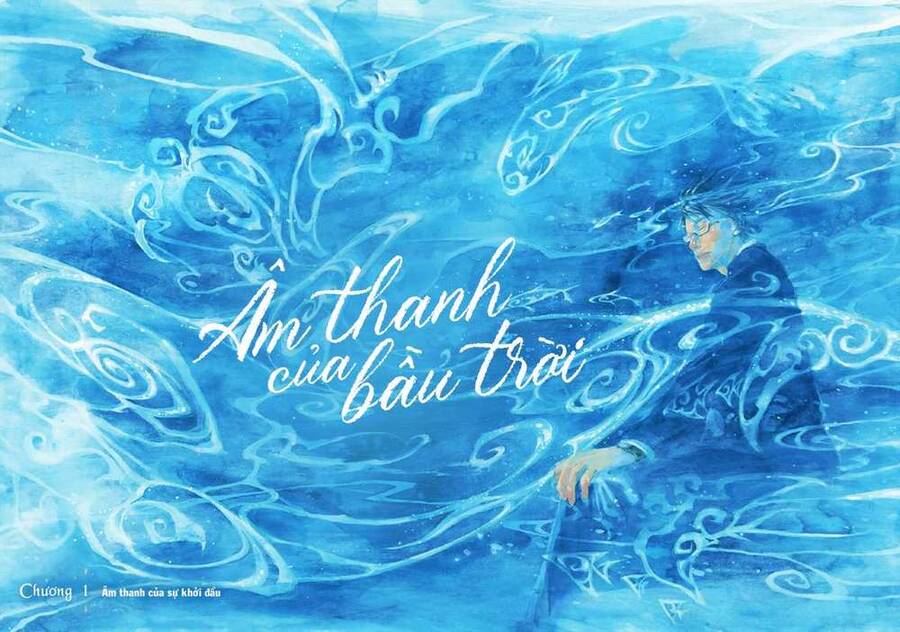 Âm Thanh Của Bầu Trời Chapter 1 - 7